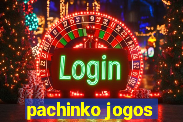 pachinko jogos