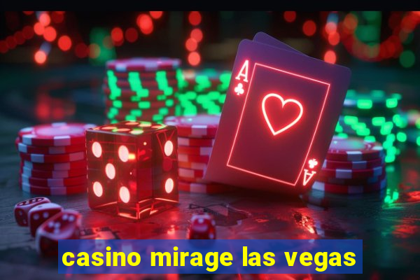 casino mirage las vegas