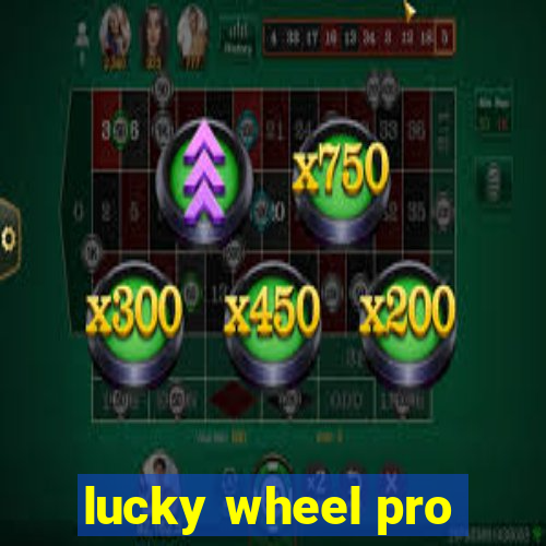 lucky wheel pro