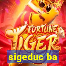 sigeduc ba