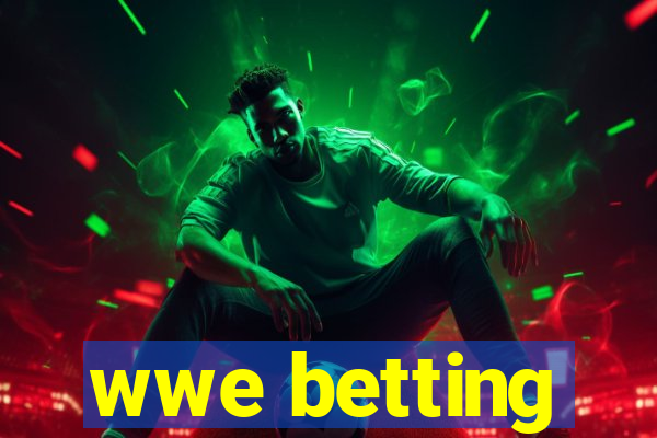 wwe betting