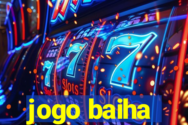 jogo baiha