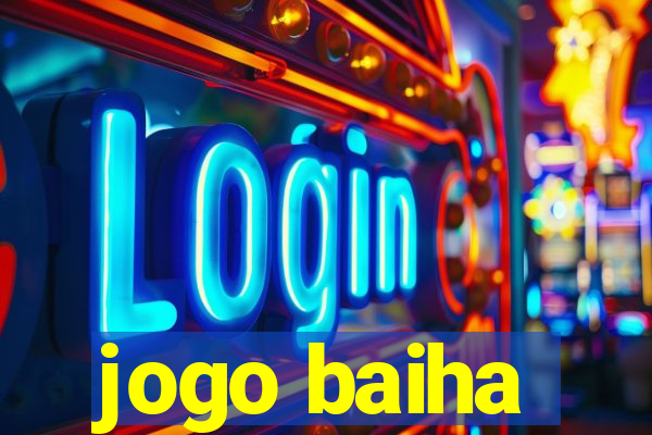 jogo baiha