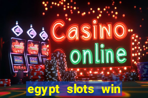 egypt slots win real money