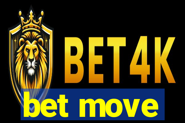 bet move