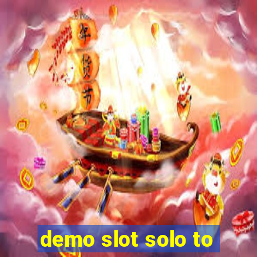 demo slot solo to