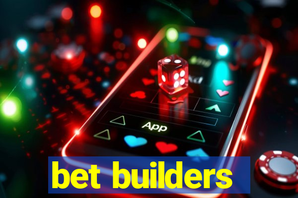 bet builders