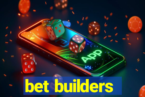 bet builders