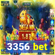 3356 bet