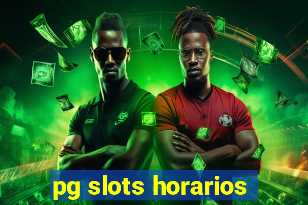 pg slots horarios