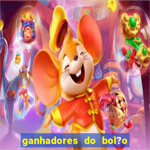 ganhadores do bol?o do neneu