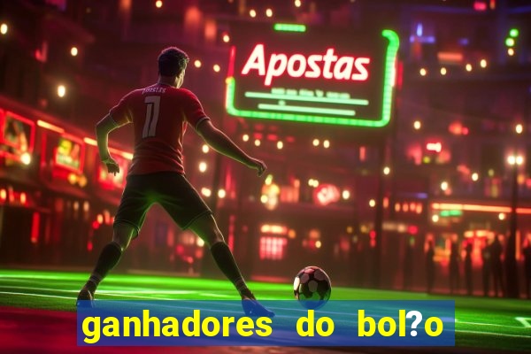 ganhadores do bol?o do neneu