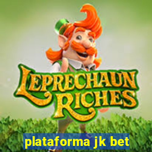 plataforma jk bet