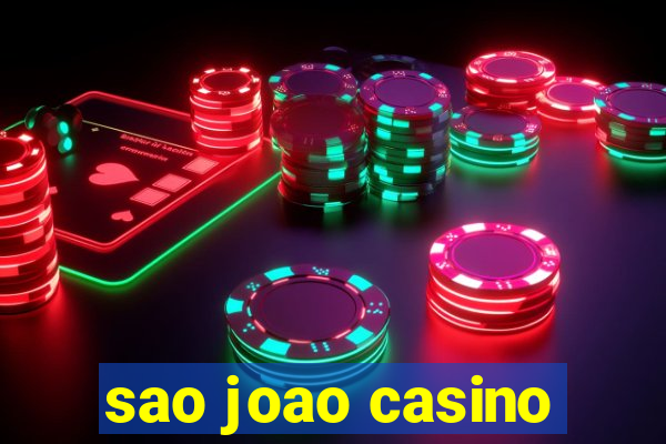 sao joao casino