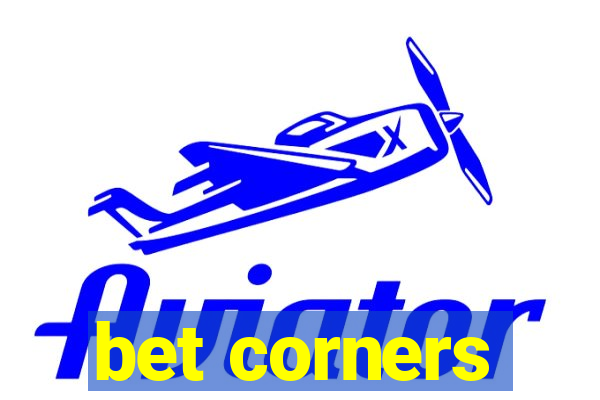 bet corners