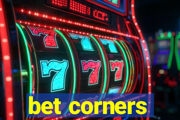 bet corners