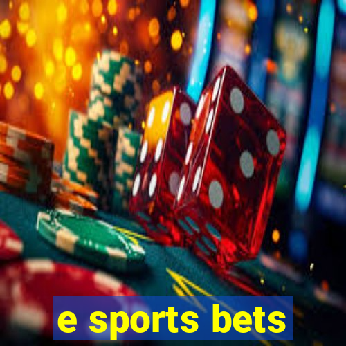 e sports bets