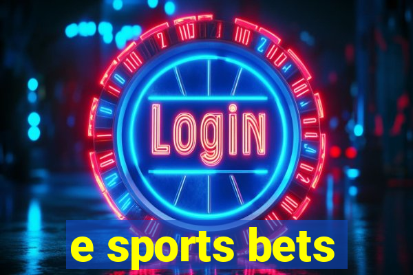 e sports bets