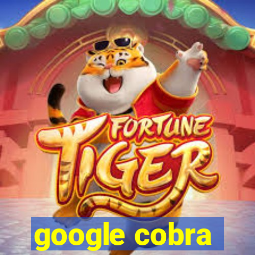 google cobra