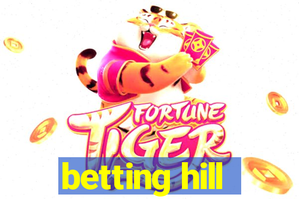 betting hill