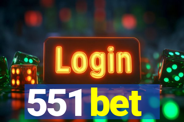 551 bet