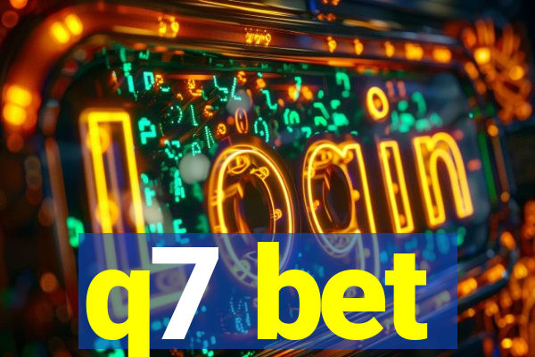 q7 bet