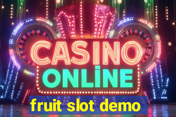 fruit slot demo