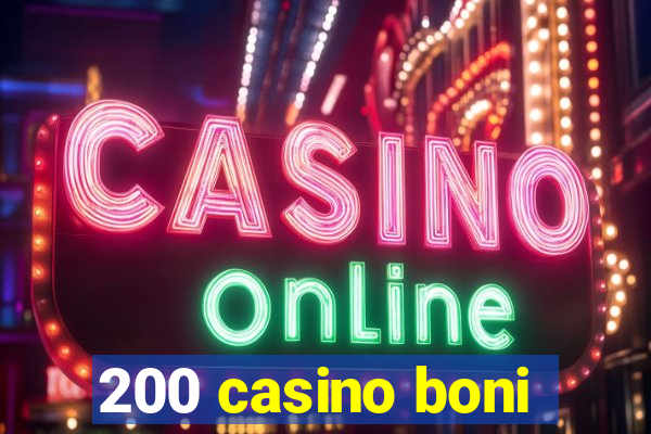 200 casino boni