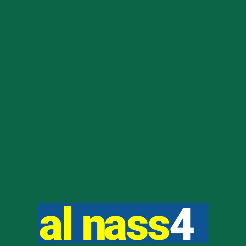 al nass4