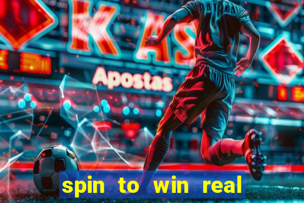 spin to win real cash game