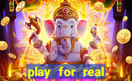 play for real money online slots