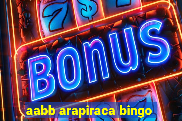 aabb arapiraca bingo