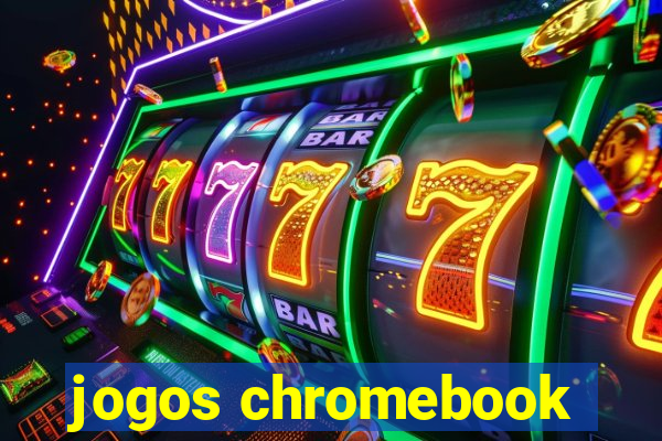 jogos chromebook