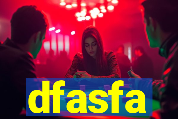 dfasfa