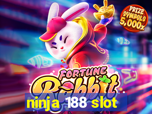 ninja 188 slot