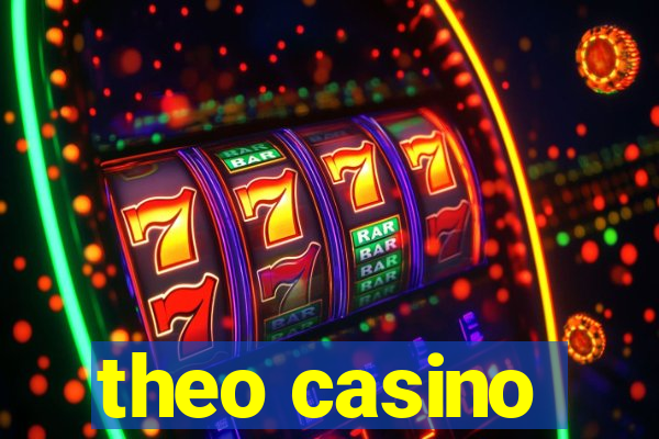 theo casino