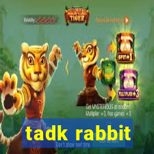 tadk rabbit