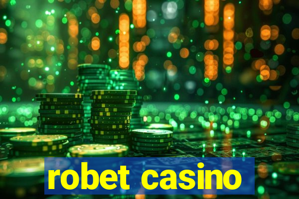 robet casino