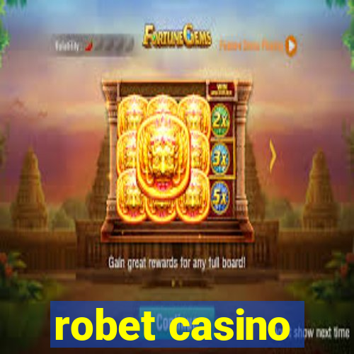 robet casino