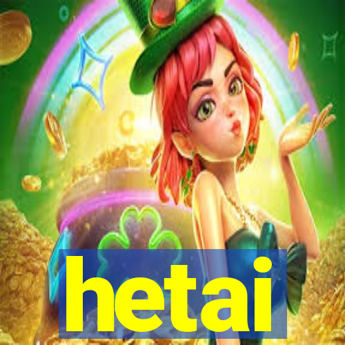 hetai