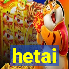 hetai