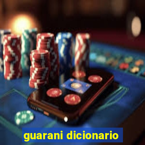 guarani dicionario