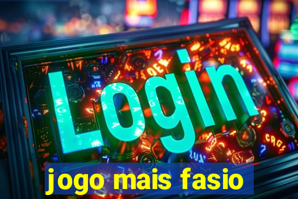 jogo mais fasio