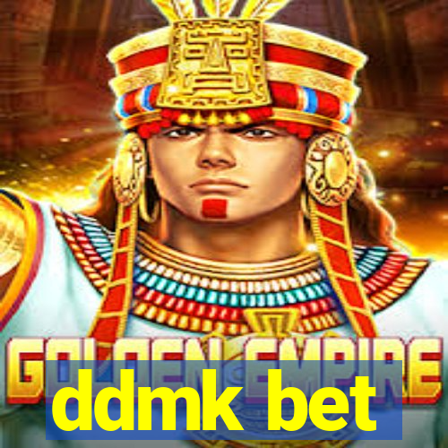 ddmk bet