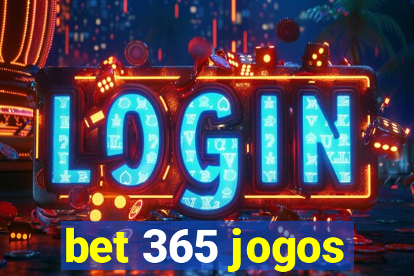 bet 365 jogos