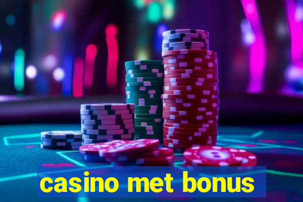 casino met bonus