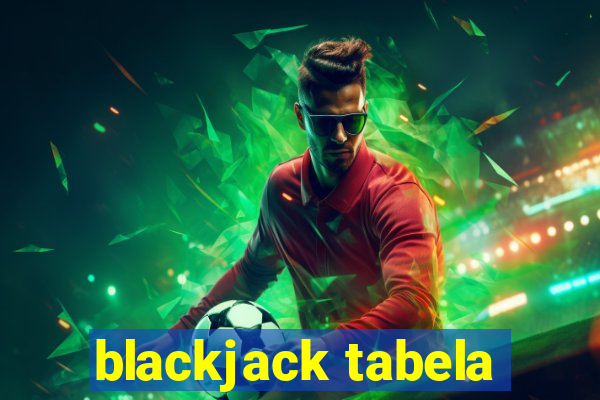 blackjack tabela