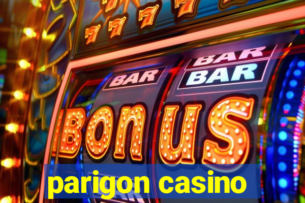 parigon casino