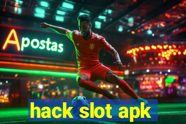 hack slot apk