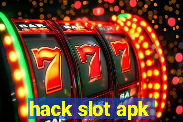 hack slot apk